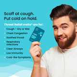An informational image titled “Scoff at cough. Put cold on hold.”, showcasing the many uses of Melts® into Throat Relief such as dry cough or wet cough, clogged airways and cold-like symptoms
